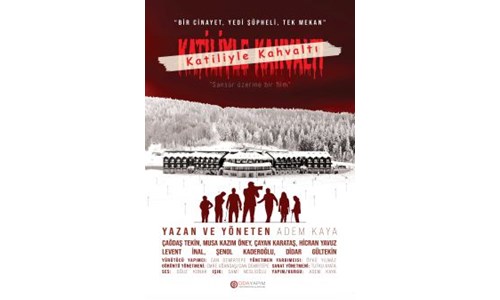 KATİLİYLE KAHVALTI